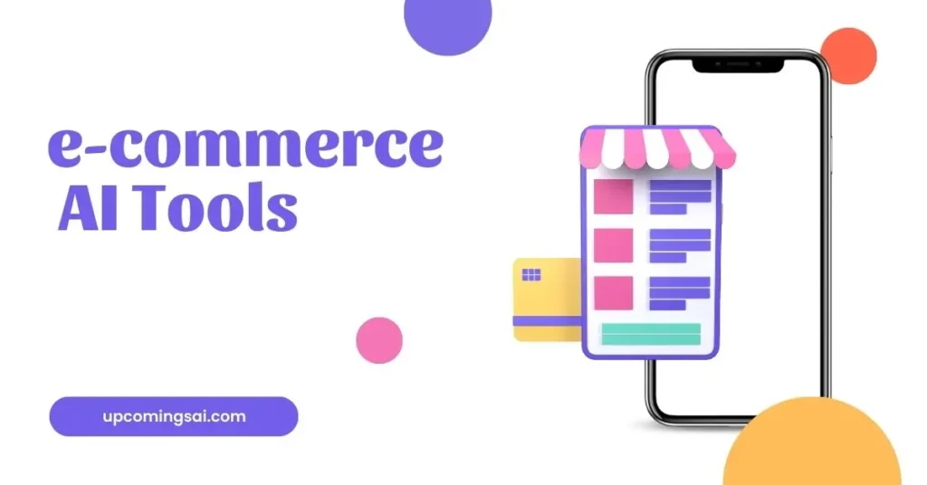 AI Tools For eCommerce to Grow Your Business